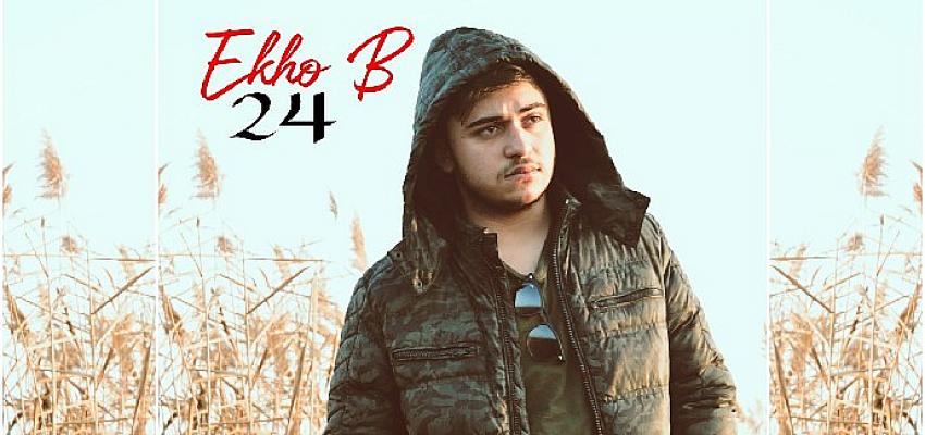 Ekho B “24” adlı EP çalışmasını müzikseverlerle buluşturdu
